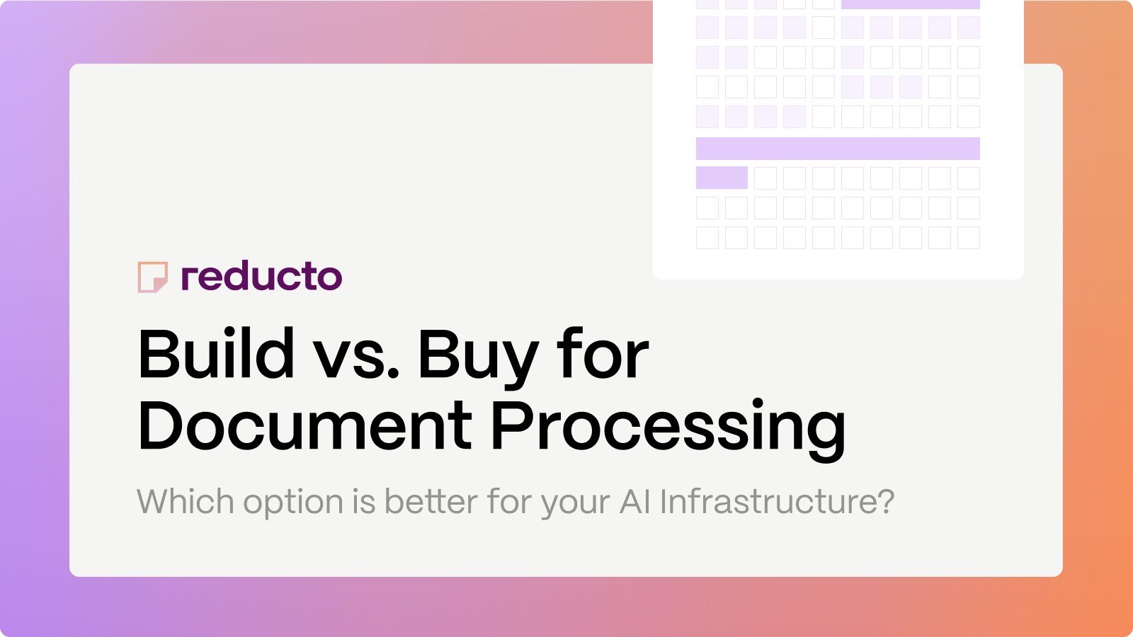 Build vs. Buy for Document Processing: How to Choose the Right Approach for Your AI Infra