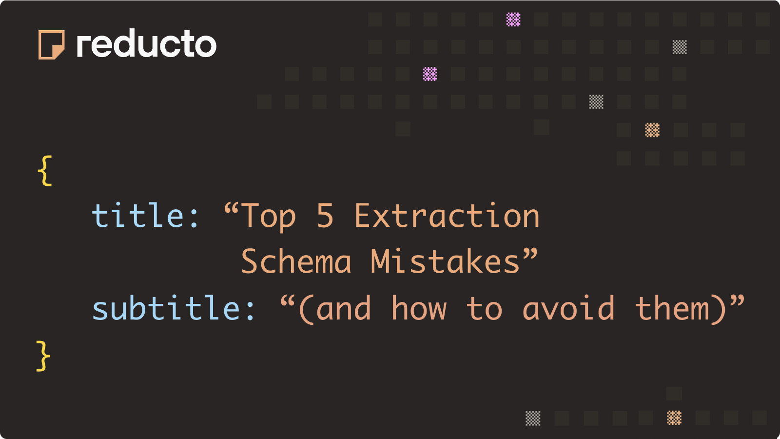 Extraction Trouble? Here Are 5 Pitfalls to Avoid when Configuring Your JSON Schema
